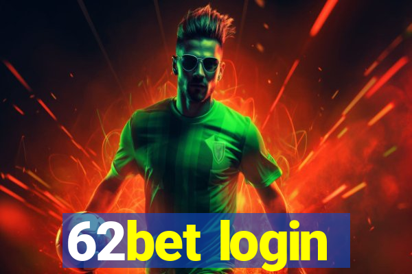 62bet login